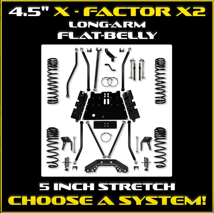 Jeep TJ 4.5" X-Factor X2 Flat Belly Long Arm System - 5 INCH STRETCH